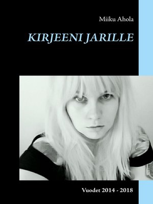cover image of Kirjeeni Jarille
